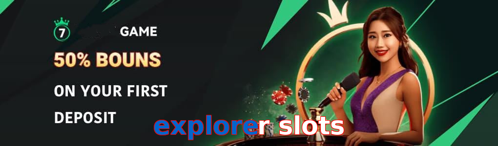 Explorer Slots